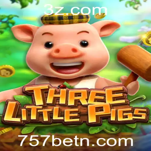 Descubra o Empolgante Jogo THREELITTLEPIGS com 757bet